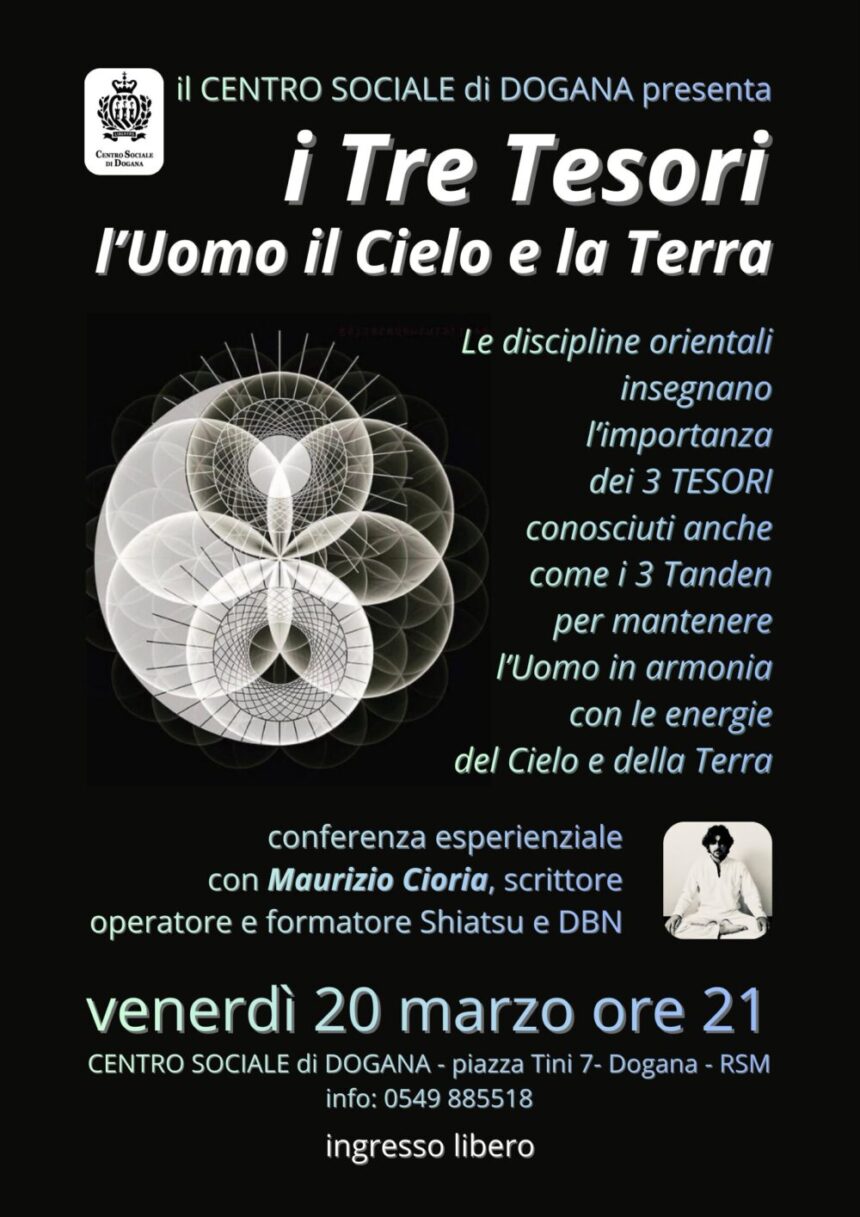 I “tre tesori” del benessere orientale. Una serata pubblica al Centro Sociale di Dogana
