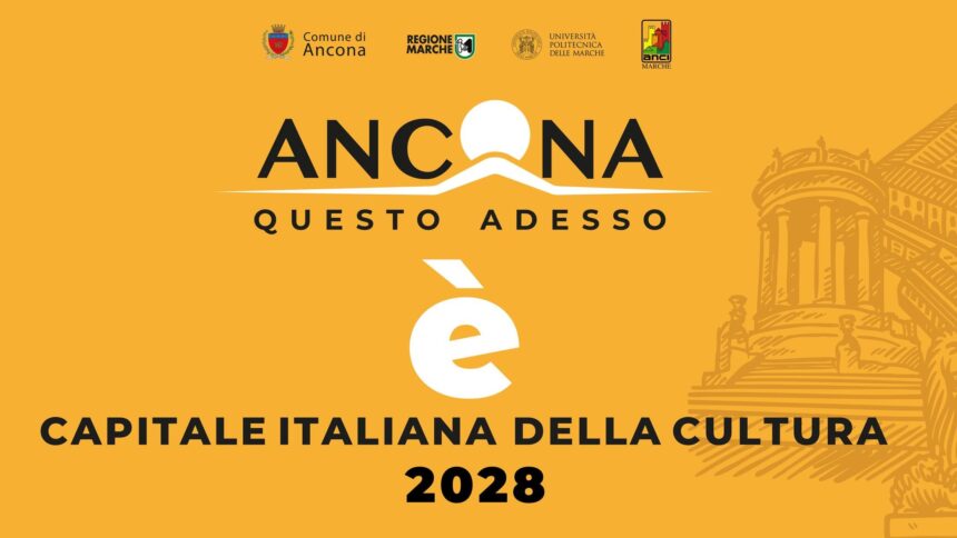 Ancona sarà Capitale italiana della Cultura 2028