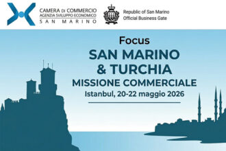 Focus su San Marino-Turchia: nuove opportunità per le imprese