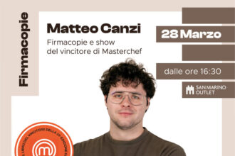 A San Marino Outlet il vincitore di MasterChef Matteo Canzi