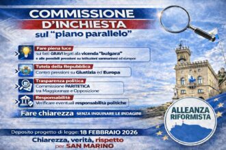 CASO BULGARI. ALLEANZA RIFORMISTA deposita il progetto di legge sulla COMMISSIONE D’INCHIESTA SUL ”PIANO PARALLELO.” – Chiarezza, verità e rispetto per San Marino