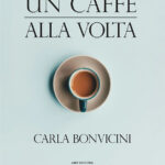 Venerdì 6 marzo in Cineteca a Rimini presentazione del libro “Un caffè alla volta” di Carla Bonvicini