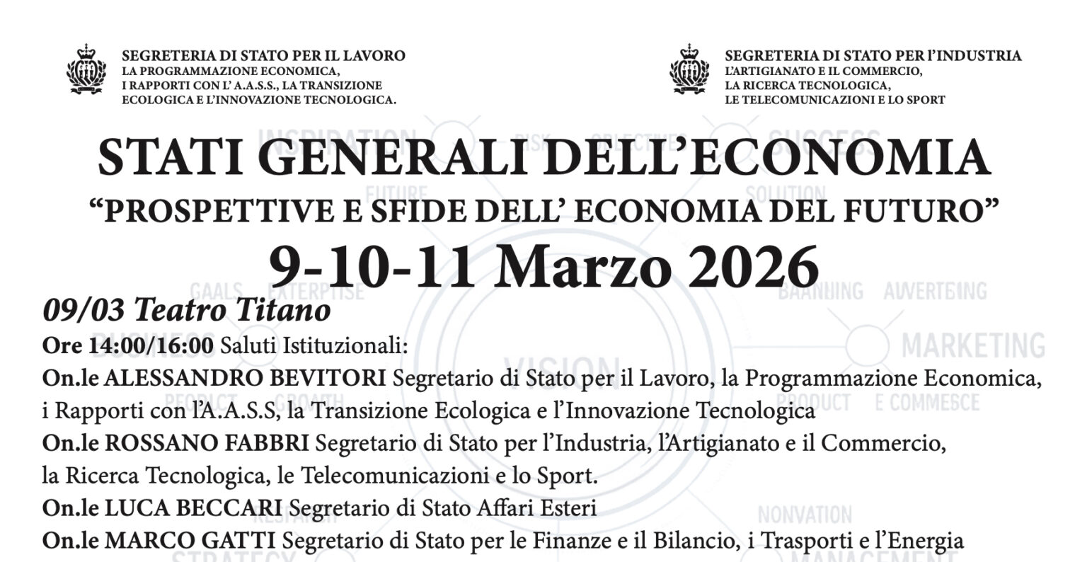 STATI GENERALI DELL’ECONOMIA: SAN MARINO SI CONFRONTA SUL FUTURO