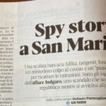 “Spy story a San Marino”: il Titano, la fallita scalata a BSM e il “Piano Parallelo” al centro del “Venerdì” di Repubblica