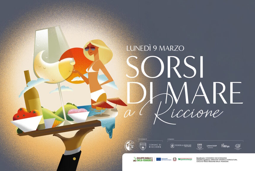 Riccione, arriva “Sorsi di Mare”: al Palazzo del Turismo 60 cantine romagnole per la ristorazione della Riviera