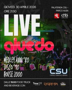 1° Maggio CSU: la Festa dei Lavoratori si apre giovedì 30 aprile con il concerto dei Qluedo