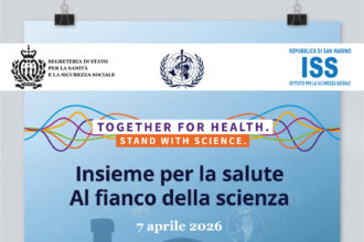 San Marino. ISS. Giornata Mondiale della Salute 2026: scienza, prossimità e fiducia per una sanità più umana