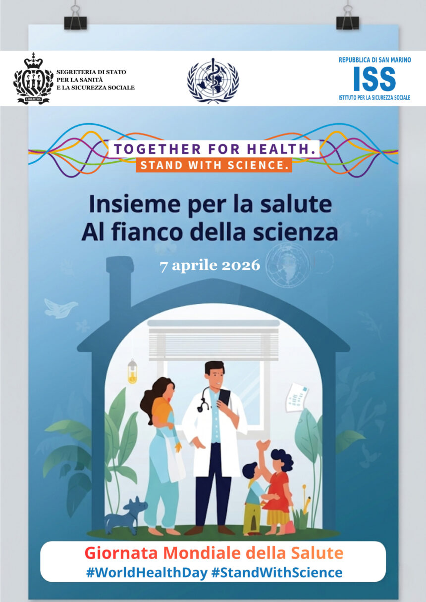 San Marino. ISS. Giornata Mondiale della Salute 2026: scienza, prossimità e fiducia per una sanità più umana