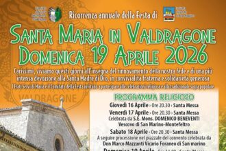 San Marino. Giunta di Castello di Borgo Maggiore, domenica 19 aprile Festa di Santa Maria in Valdragone 2026