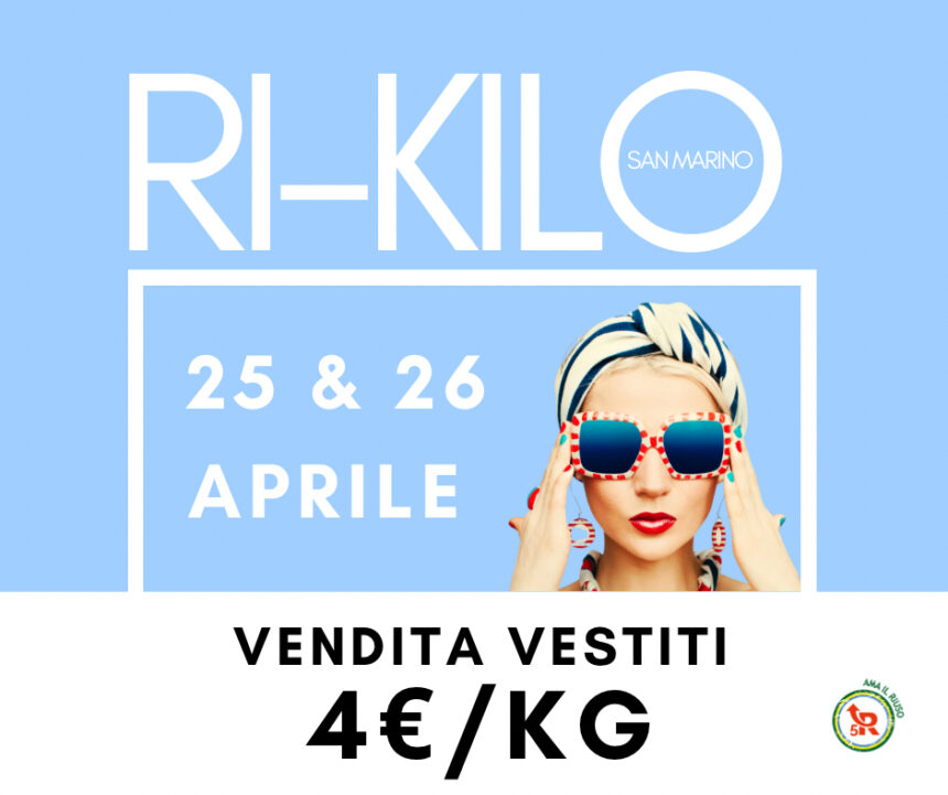 San Marino – RI-KILO: Moda Circolare e Sostenibilità in Festa