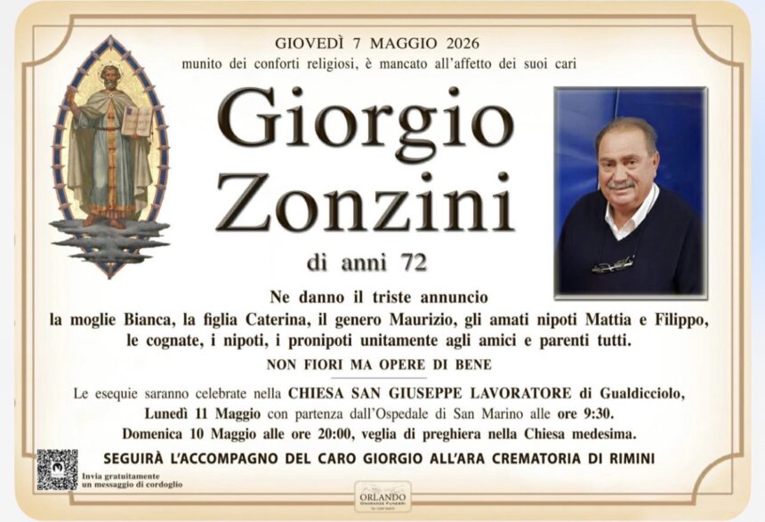 San Marino. E’ scomparso Giorgio Zonzini, aveva 72 anni. Lunedì mattina 11 maggio i funerali a Gualdicciolo