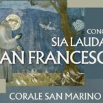 La Corale di San Marino in concerto con ”SIA LAUDATO SAN FRANCESCO” – sabato 16 maggio, Basilica del Santo