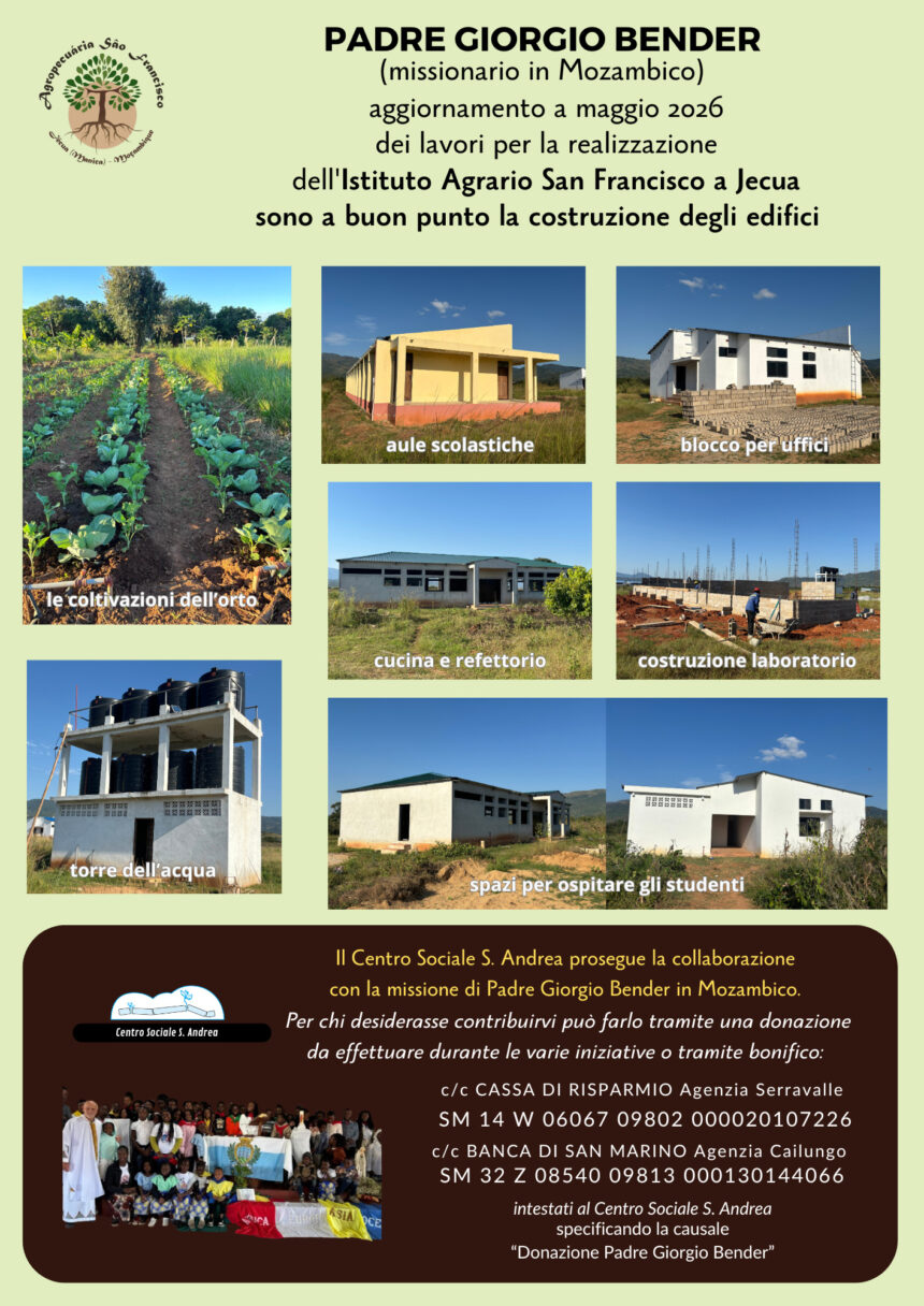 San Marino. Centro Sociale S. Andrea, proseguono i lavori in Mozambico per la costruzione dell’Istituto Agrario anche con il contributo dei sammarinesi