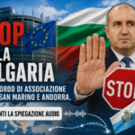 Spiegazione audio. IL NO DELLA BULGARIA ALL’ACCORDO DI ASSOCIAZIONE UE-SAN MARINO-ANDORRA