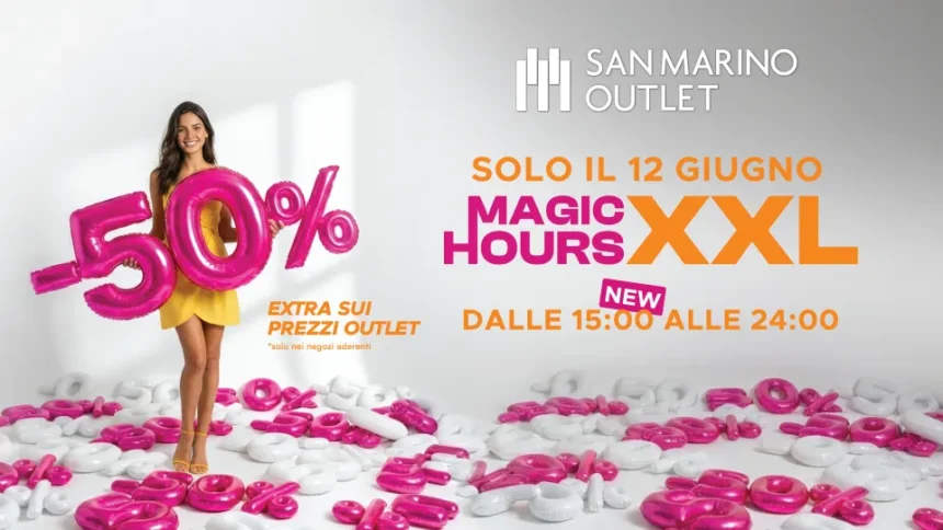 A San Marino Outlet tornano le Magic Hours: 9 ore di shopping a metà prezzo