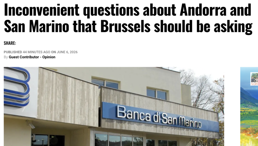 UE REPORTER.CO: ”Scomode domande su Andorra e San Marino che Bruxelles dovrebbe porsi”