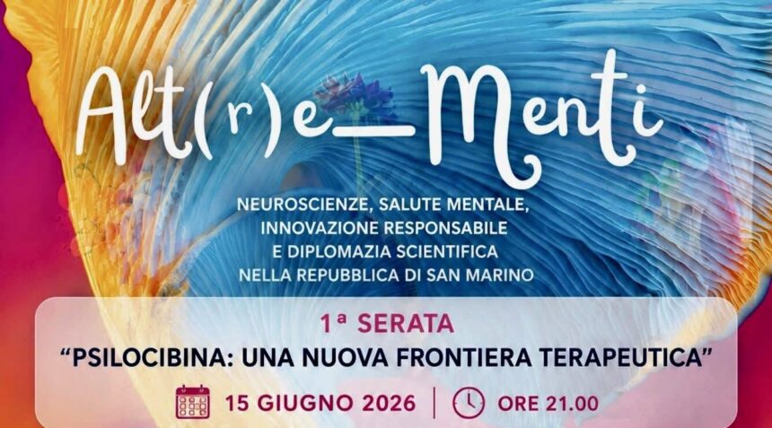 San Marino. Serata di informazione sulle terapie naturali con psilocibina. Questa sera ore 21:00